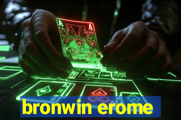 bronwin erome